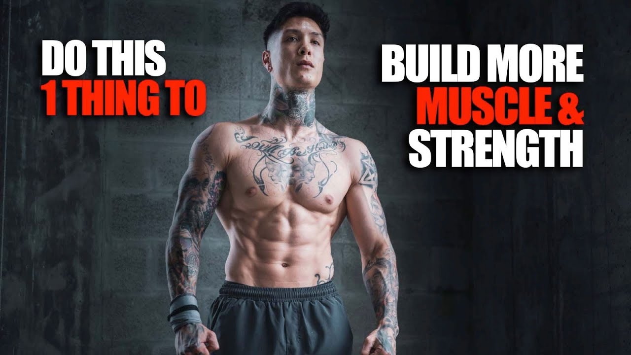 Do This ONE Thing To Build More Muscle & Strength Today | Life Changing